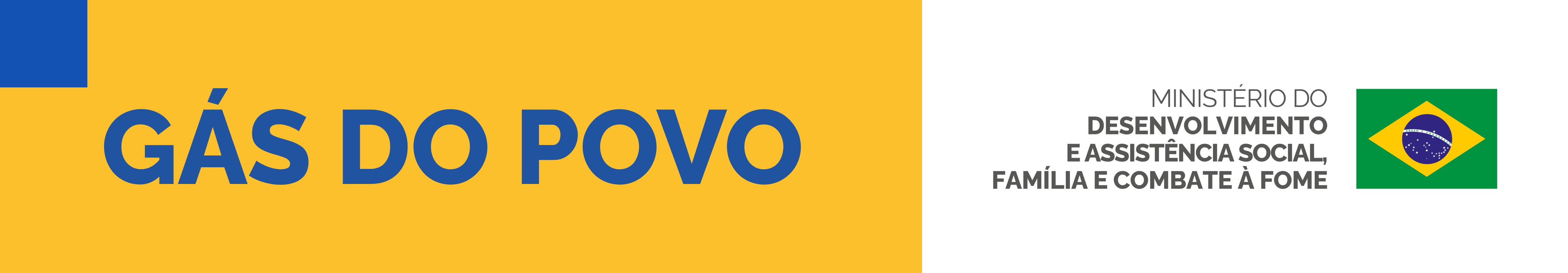 Gás do Povo — Ministério do Desenvolvimento e Assistência Social, Família e Combate à Fome